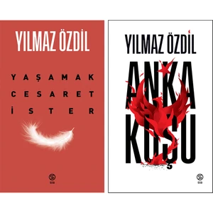 Yaşamak Cesaret İster - Anka Kuşu - Yılmaz Özdil