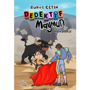 Dedektif Maymun / Boğa Güreşi - Buket Çetin