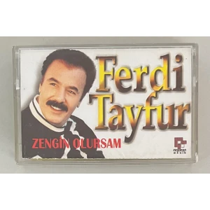 Ferdi Tayfur - Zengin Olursam Kaset
