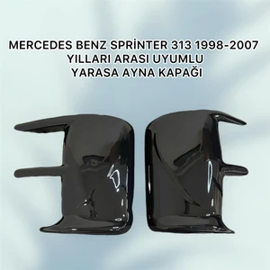 Mercedes Benz Sprinter 313 1998-2007 Yılları Arası Uyumlu Yarasa Ayna Kapağı