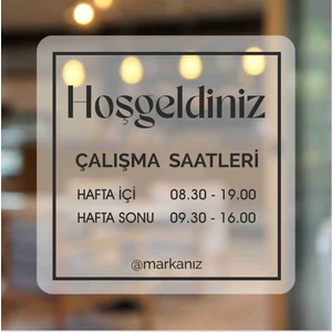 Zafrak Reklam Çalışma Saatleri Kapı Yazısı Buzlu Folyo Üzeri Baskı 25x25 cm Folyo Sticker