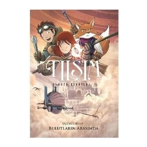 Tılsım 3. Kitap - Bulutların Arasında