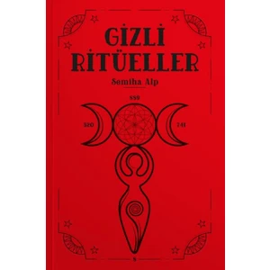 Ekorp Gizli Ritüeller Edebiyat Kitabı Semiha Alp Ciltsiz 136 Sayfa Doğanın Şifası ve Sırları