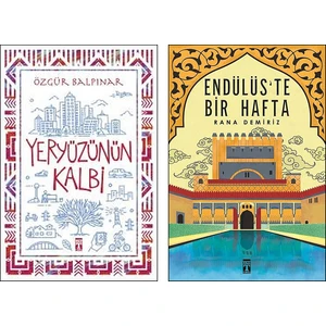Yeryüzünün Kalbi - Endülüs’te Bir Hafta 2 Kitap