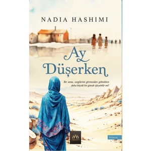 Ay Düşerken - Nadia Hashimi