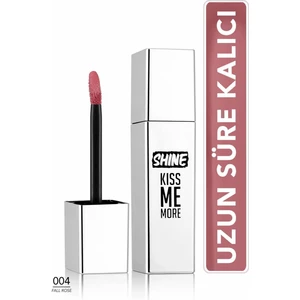 Shine Kiss Me More Yoğun Renk Veren Kalıcı Likit Parlak Ruj (004 Fall Rose) 8682536083737