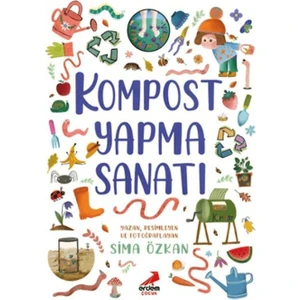 Kompost Yapma Sanatı - Sima Özkan