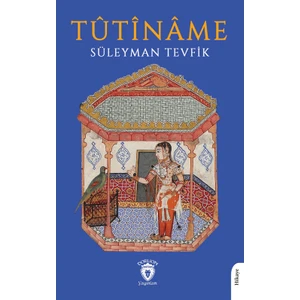 Tutiname - Süleyman Tevfik