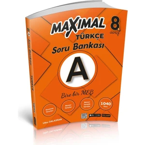 Maximal 8. Sınıf Türkçe (A) Soru Bankası