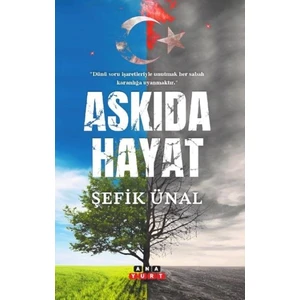 Askıda Hayat / Anayurt / Şefik Ünal