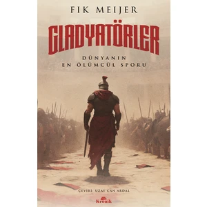 Gladyatörler - Fik Meijer