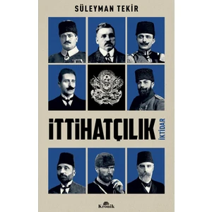 Ittihatçılık - Süleyman Tekir