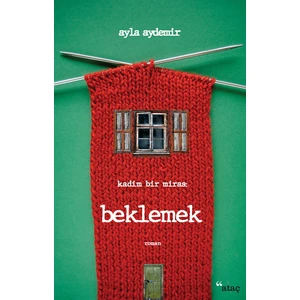 Beklemek - Ayla Aydemir