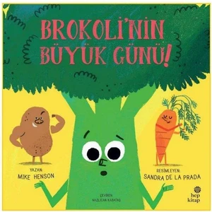 Brokoli’nin Büyük Günü - Mike Henson