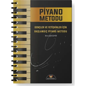 Gençler ve Yetişkinler Için Başlangıç Piyano Metodu (Birol Işıkdemir)