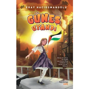 Güneş Uyandı - Eray Hacıosmanoğlu