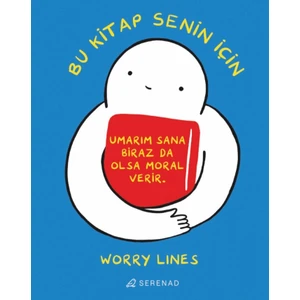 Bu Kitap Senin İçin - Worry Lines
