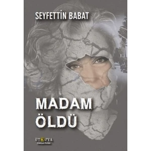 Madam Öldü - Seyfettin Babat