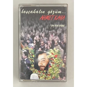 Ahmet Kaya - Hoşçakalın Gözüm... Kaset