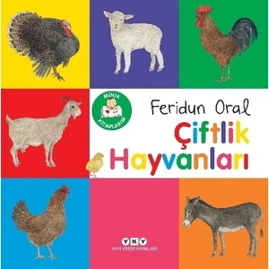 Minik Kitaplarım - Çiftlik Hayvanları - Feridun Oral