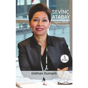 A7 Kitap Sevinç Atabay - Eğitim Zihnin Özgürleştirmesidir
