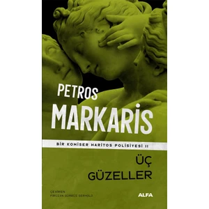 Bir Komiser Haritos Polisiyesi 11 Üç Güzeller - Petros Markaris