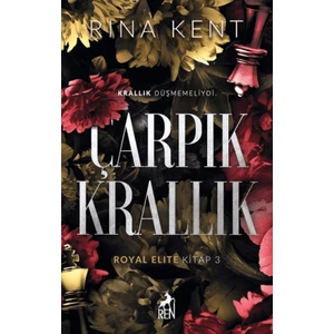 Çarpık Krallık - Rina Kent