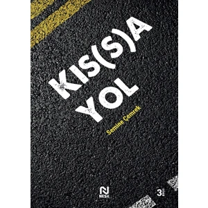 Kıs(S)A Yol - Semine Çemrek