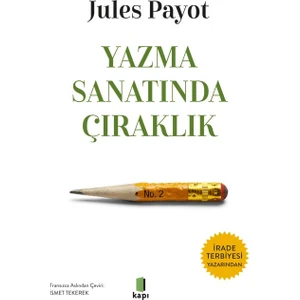 Yazma Sanatında Çıraklık - Jules Payot