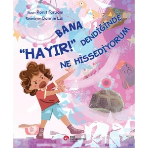 Bana “hayır!” Dendiğinde Ne Hissediyorum - Ronit Farzam