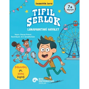 Tıfıl Şerlok –lunaparktaki Hayalet Dedektiflik Serisi - Pascal Prévot