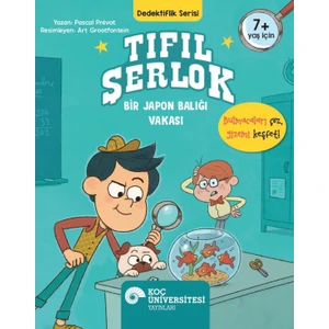 Tıfıl Şerlok – Bir Japon Balığı Vakası Dedektiflik Serisi – Pascal Prévot