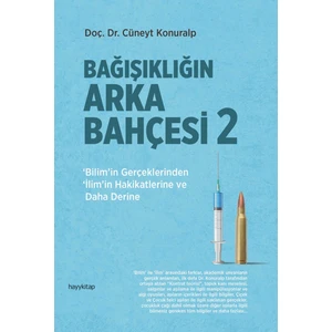 Bağışıklığın Arka Bahçesi 2 – Cüneyt Konuralp