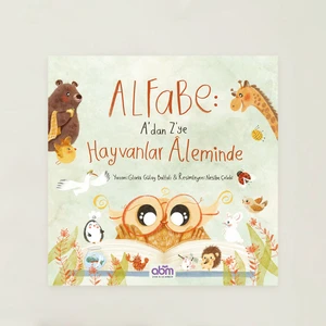 Alfabe: Hayvanlar Aleminde Hikaye Kitabı - 4 Yaş Üzeri Çocuklar Için Eğitici Ve Öğretici Kitap
