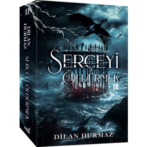 Serçeyi Öldürmek 2 - Dilan Durmaz