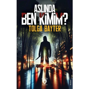 Aslında Ben Kimim? - Tolga Bayter