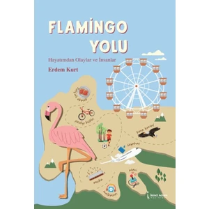 Flamingo Yolu - Erdem Kurt