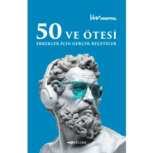 50 ve Ötesi Erkekler İçin Gerçek Reçeteler
