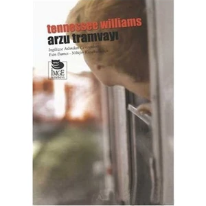 Arzu Tramvayı-Tennessee Williams