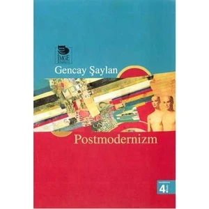 Postmodernizm - Gencay Şaylan