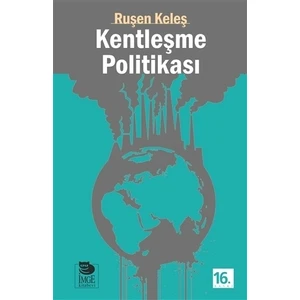 Kentleşme Politikası - Ruşen Keleş