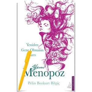 Yeni Menopoz - Pelin Bozkurt Bilgiç – Alfa Kalem