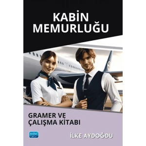 Nobel Akademik Yayıncılık Kabin Memurluğu Gramer ve Çalışma Kitabı