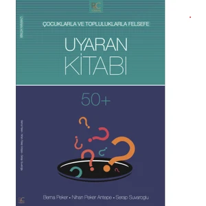 Çocuklarla ve Topluluklarla Felsefe Uyaran Kitabı