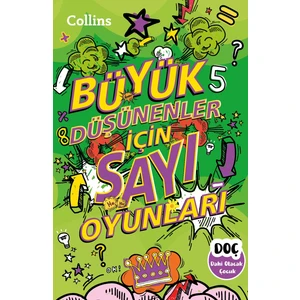 Büyük Düşünenler Için Sayı Oyunları (7-12 Yaş)