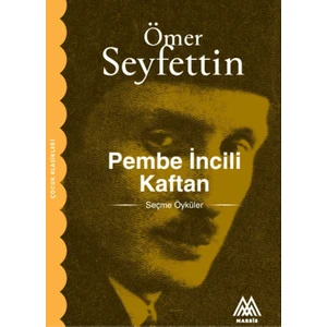Pembe İncili Kaftan - Ömer Seyfettin