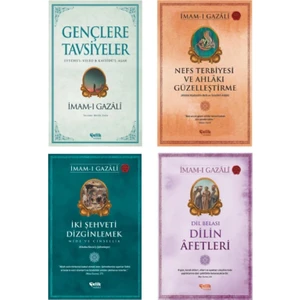 Nefs Terbiyesi ve Ahlaki Güzelleştirme - Dilin Afetleri - Gençlere Tavsiyeler - İki Şehveti Dizginlemek 4'lü Set - İmam-ı Gazali
