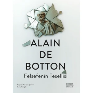 Felsefenin Tesellisi - Alaın De Botton