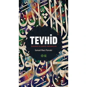 Tevhid - İsmail Raci Faruki