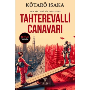 Tahterevalli Canavarı - Kotaro Isaka